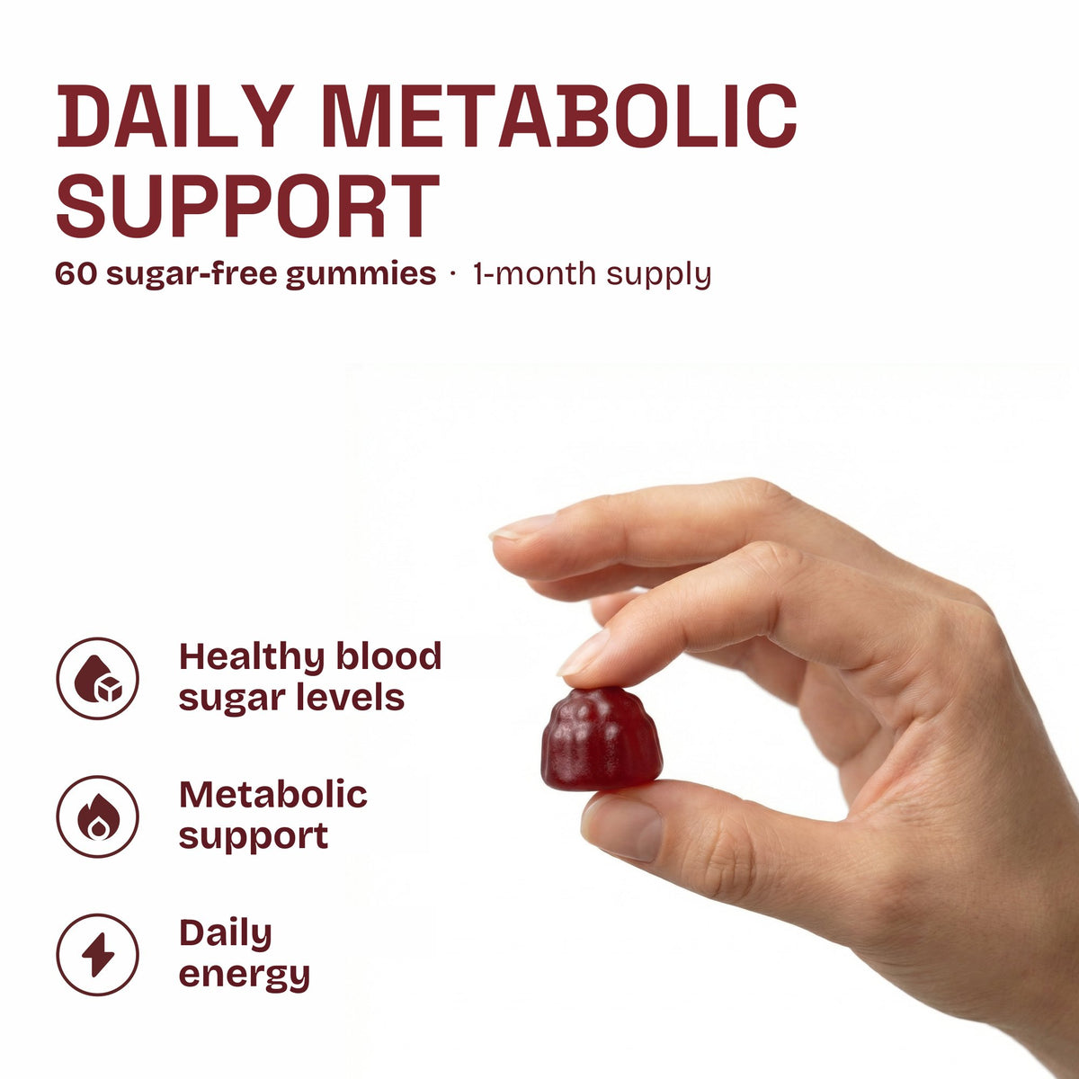 Daily metabolic support: 60 sugar-free gummies, 1-month supply